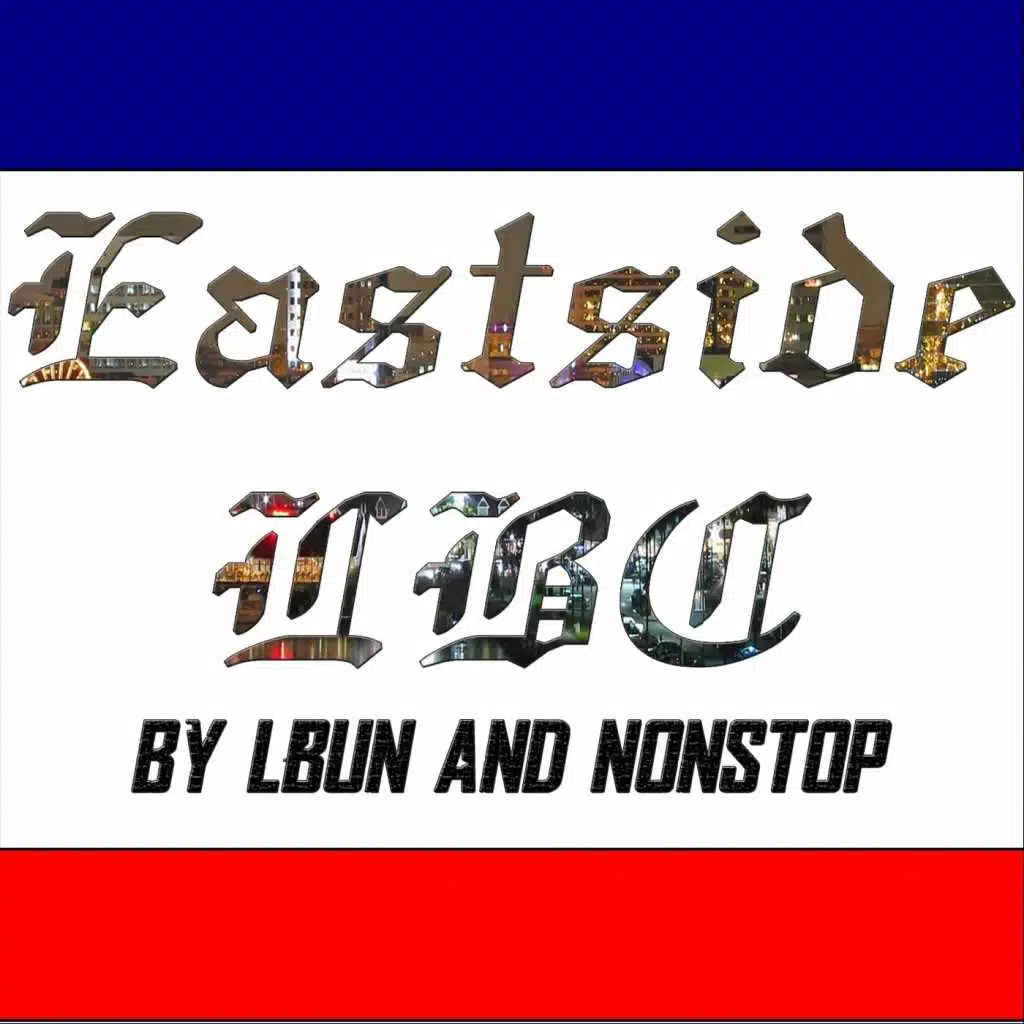 East Side LBC (feat. Nonstop)