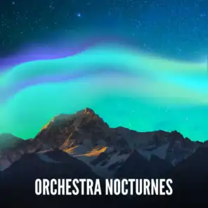 Orchestra Nocturnes