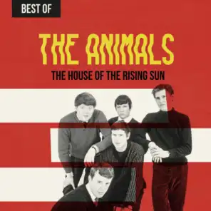 The House of the Rising Sun: Best of The Animals