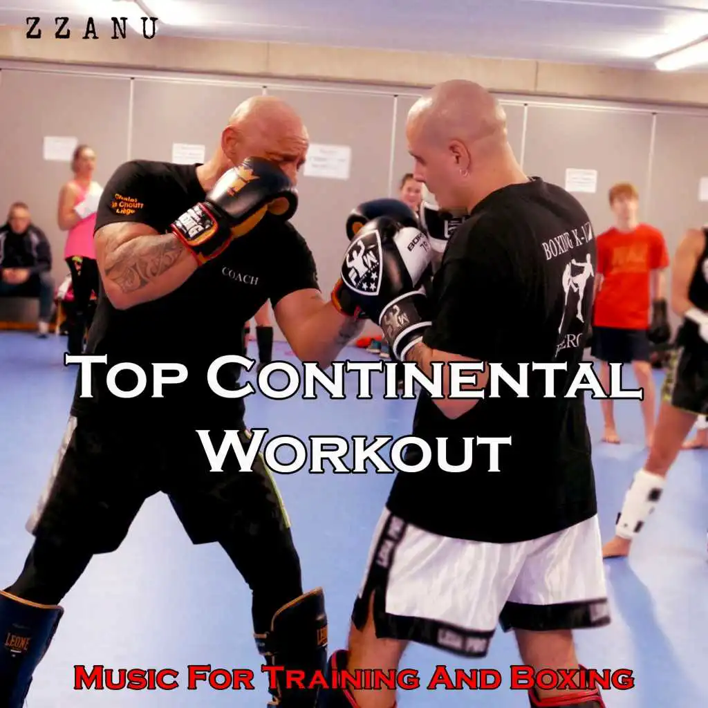 Top Continental Workout (Music for Training and Boxing)