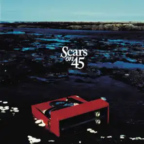 Scars On 45 (Deluxe)