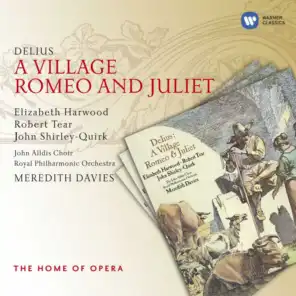 Delius: A Village Romeo and Juliet