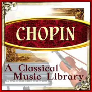 Chopin: A Classical Music Library