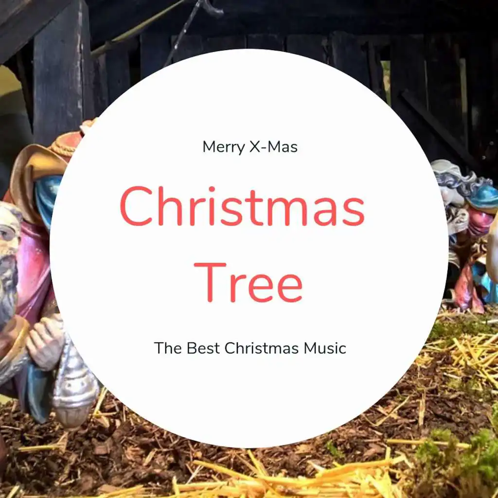 Christmas Tree (The Best Christmas Songs)