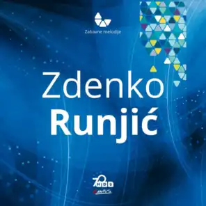 Zdenko Runjić-Zabavne Melodije