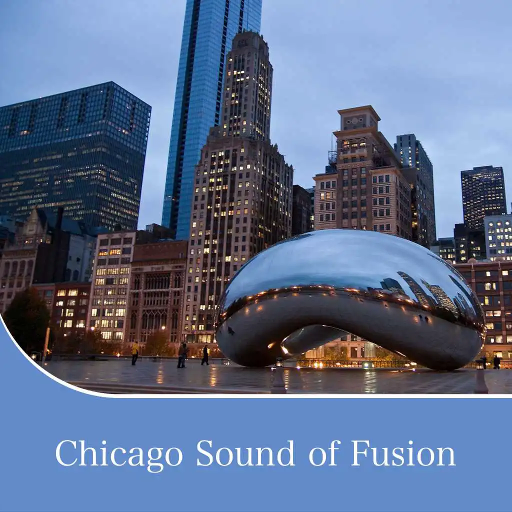 Chicago Sound of Fusion