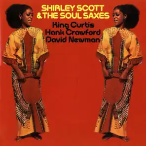Shirley Scott & The Soul Saxes