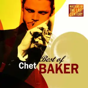 Masters Of The Last Century: Best of Chet Baker