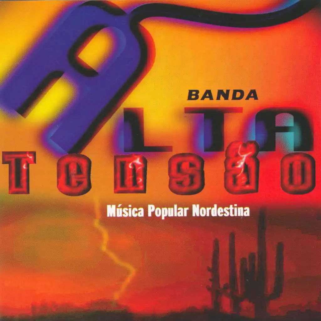 Banda Alta Tensão