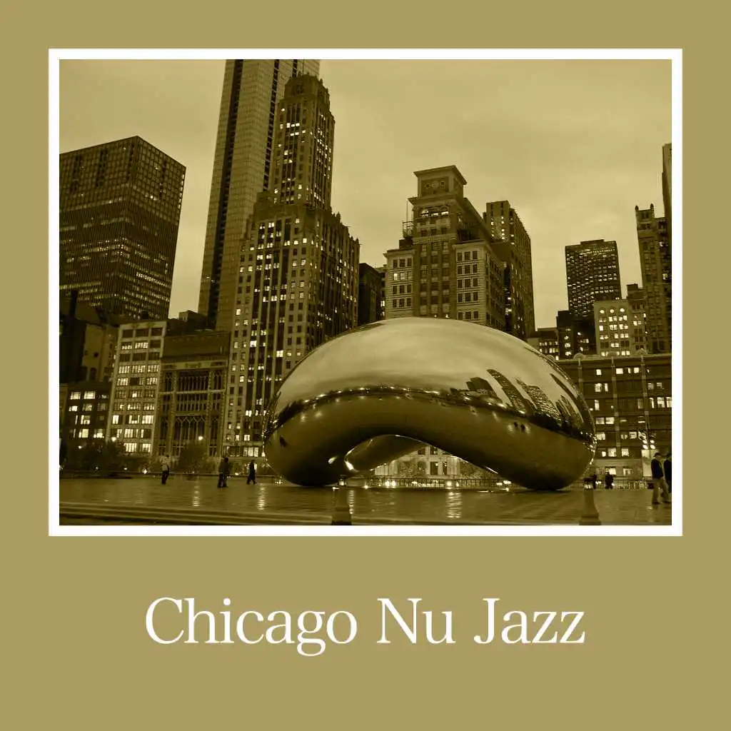 Chicago Nu Jazz