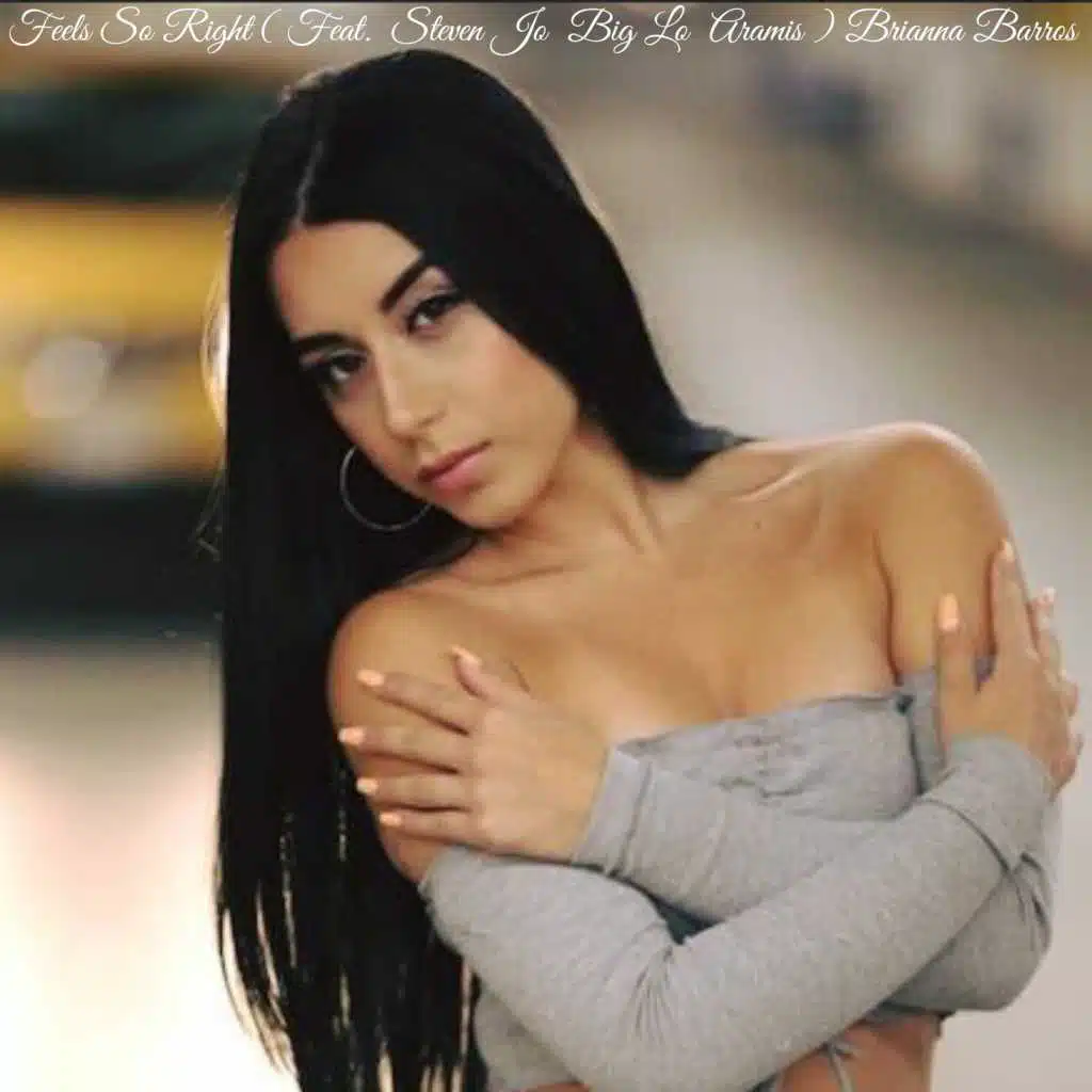 Feels so Right (feat. Big Lo, Steven Jo & Aramis)