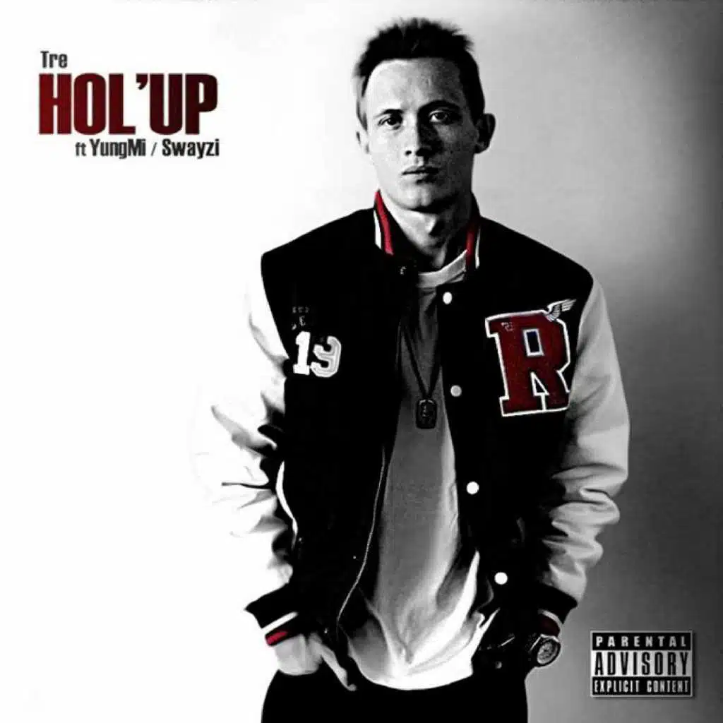 Hol'Up (feat. YungMi & Swayzi)