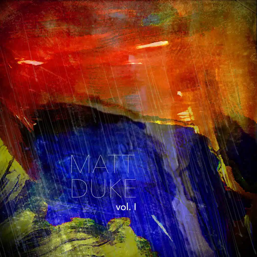 Matt Duke, Vol. I