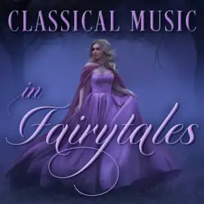 Classical Music In Fairytales