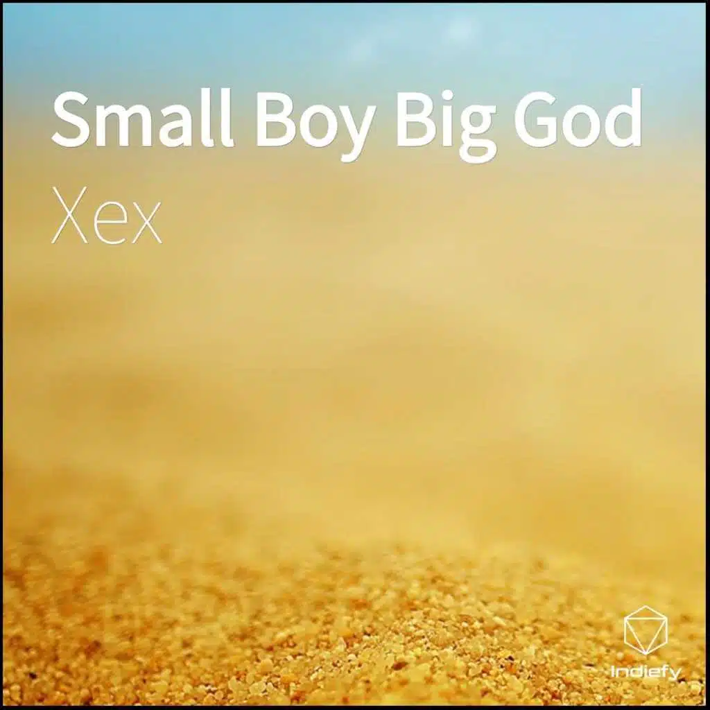 Small Boy Big God