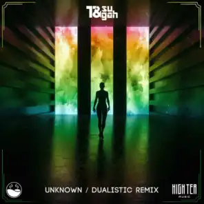 Unknown (Dualistic Remix)