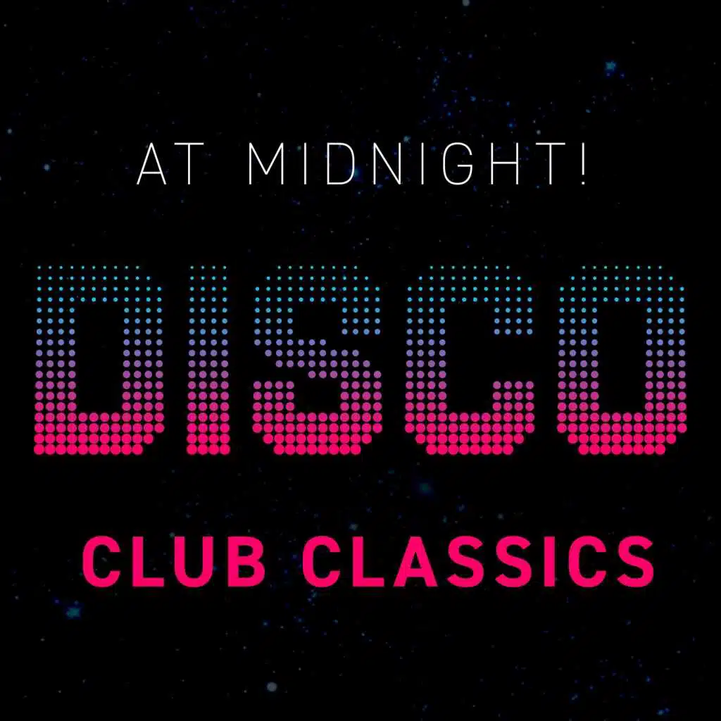 At Midnight! Disco Club Classics
