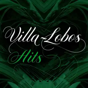 Villa-Lobos: Hits