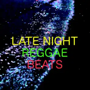 Late Night Reggae Beats