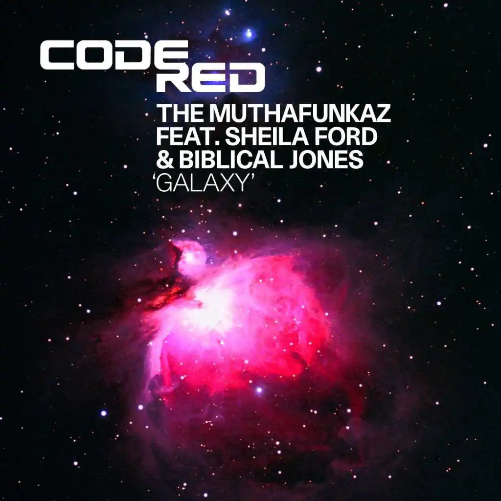 Galaxy (MuthaFunkaz Long Version) [feat. Sheila Ford & Biblical Jones]