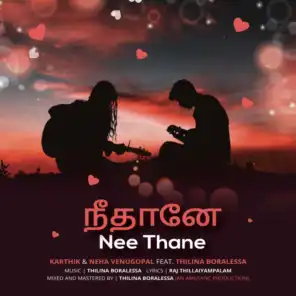 Nee Thane (feat. Thilina Boralessa)