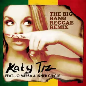 The Big Bang (feat. Jo Mersa & Inner Circle) [Reggae Remix]
