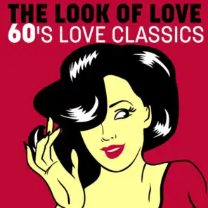 The Look of Love: 60's Love Classics