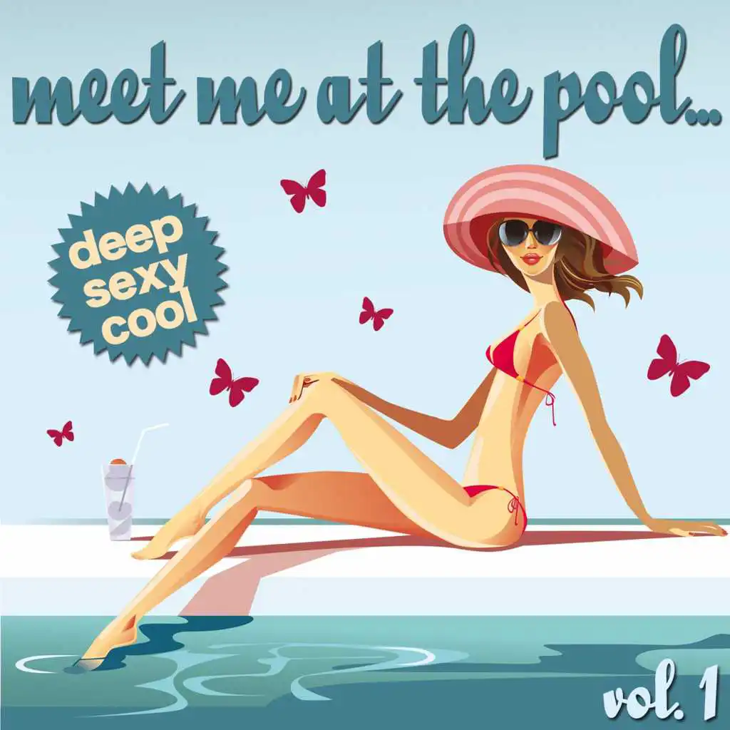 Meet Me At the Pool Vol. 1 - DJ Mix (Continuous DJ Mix)