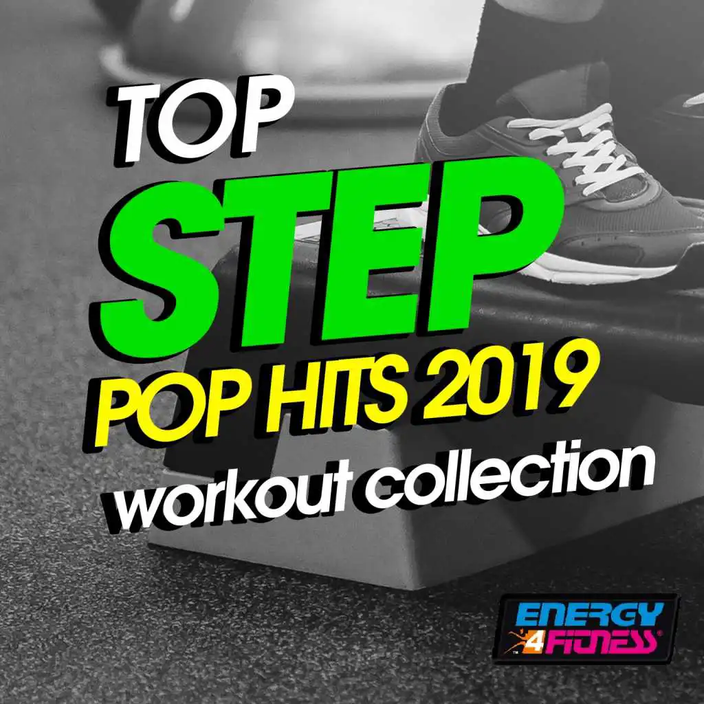 Top Step Pop Hits 2019 Workout Collection
