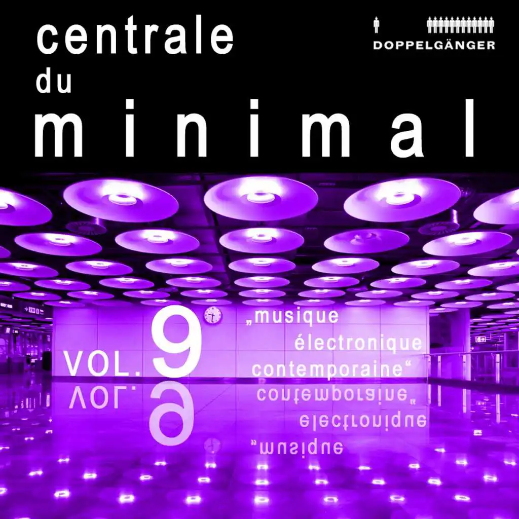 Centrale Du Minimal, Vol. 9