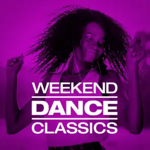 Weekend Dance Classics (Remixes)