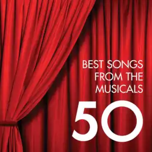 50 Best Songs from the Musicals
