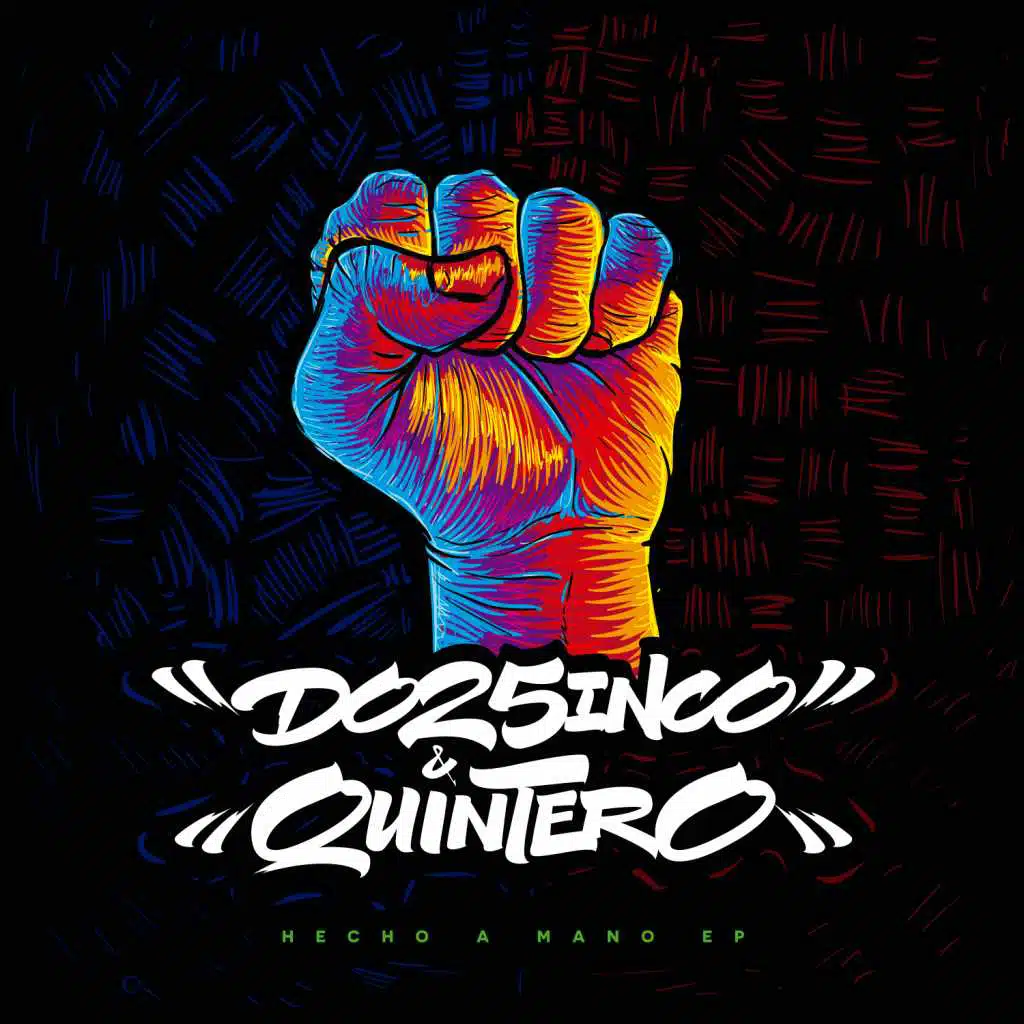 Dos Cinco, Quintero
