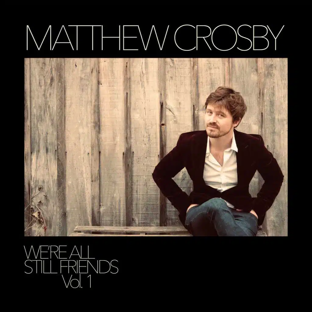 We're All Still Friends - Vol. 1