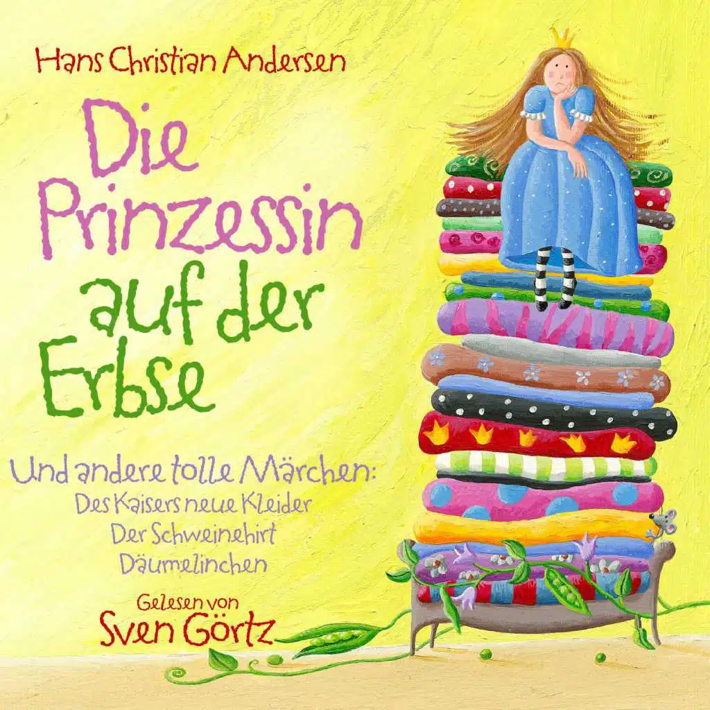 Die Prinzessin Auf Der Erbse, uvm / H. C. Andersen