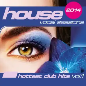 House: The Vocal Session - Hottest Club Hits Vol.1