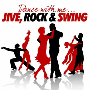 Dance With Me - Jive, Rock And Swing