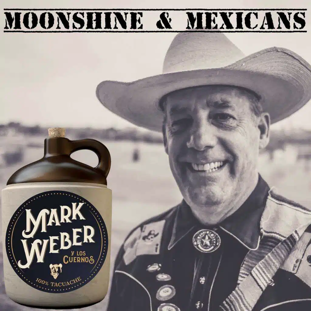 Moonshine and Mexicans