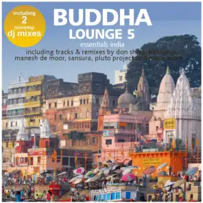 Buddha Lounge Essentials India Vol.5 (incl. 2 Hotel Bar Mixes by DJ Costes Singh)