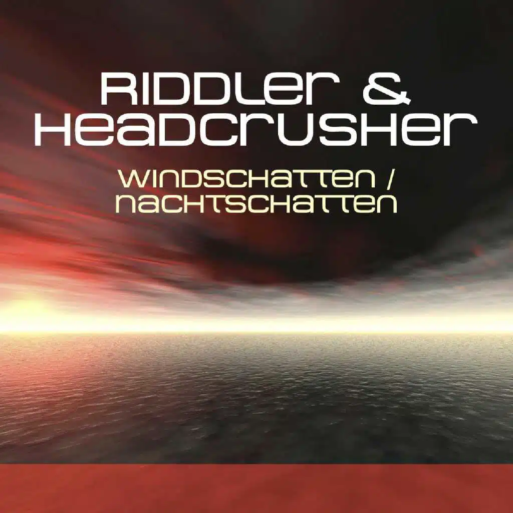 Windschatten / Nachtschatten (feat. Headcrusher)