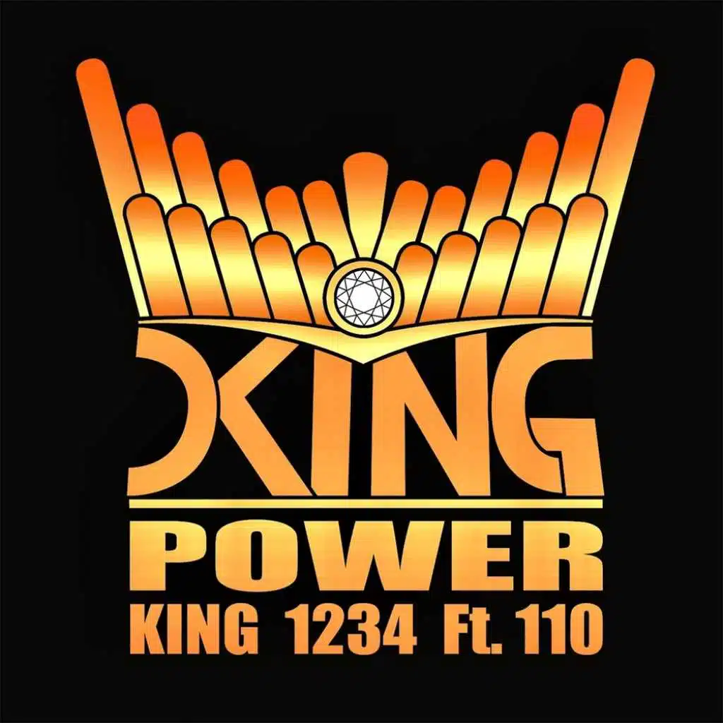 King Power (feat. 110)