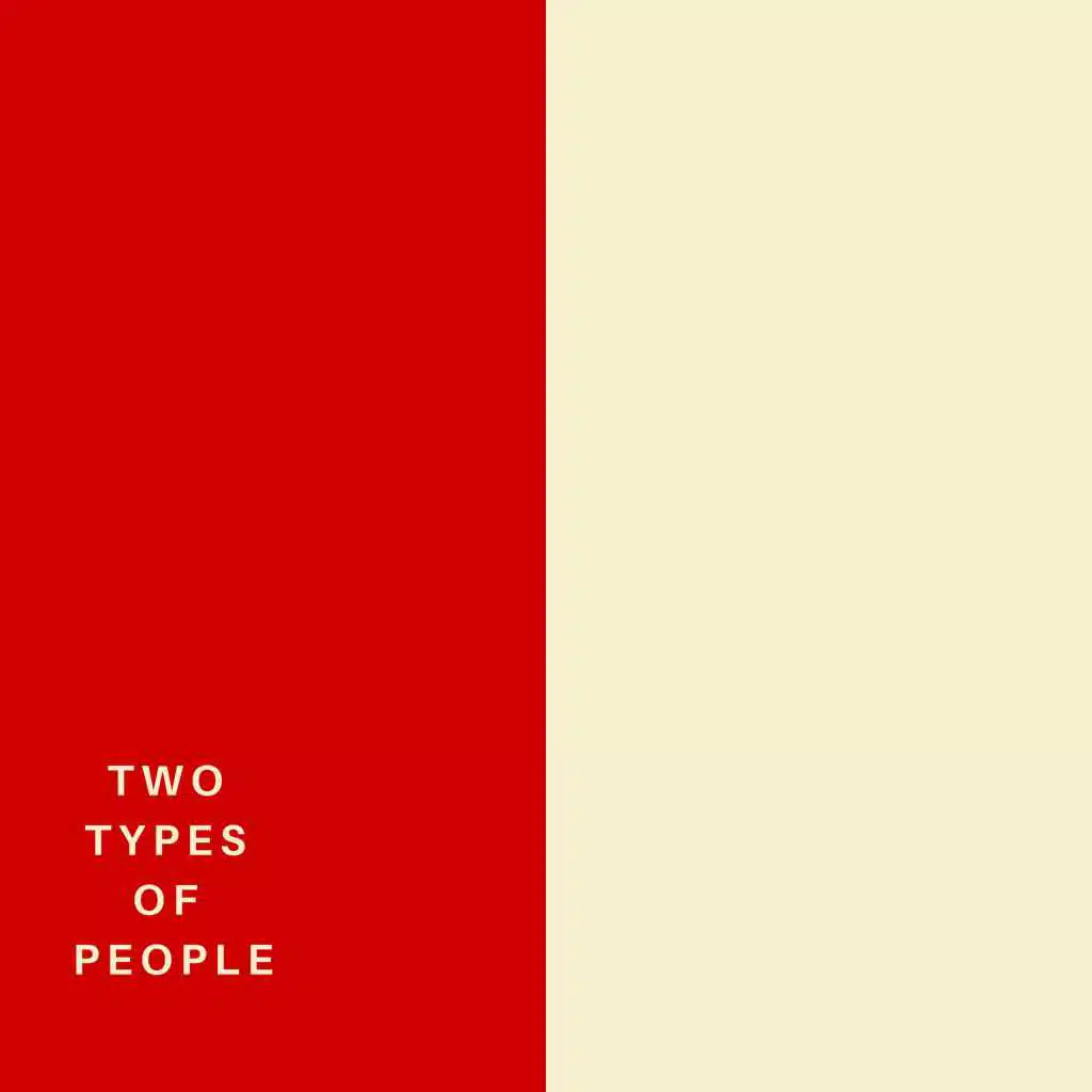 Two Types of People