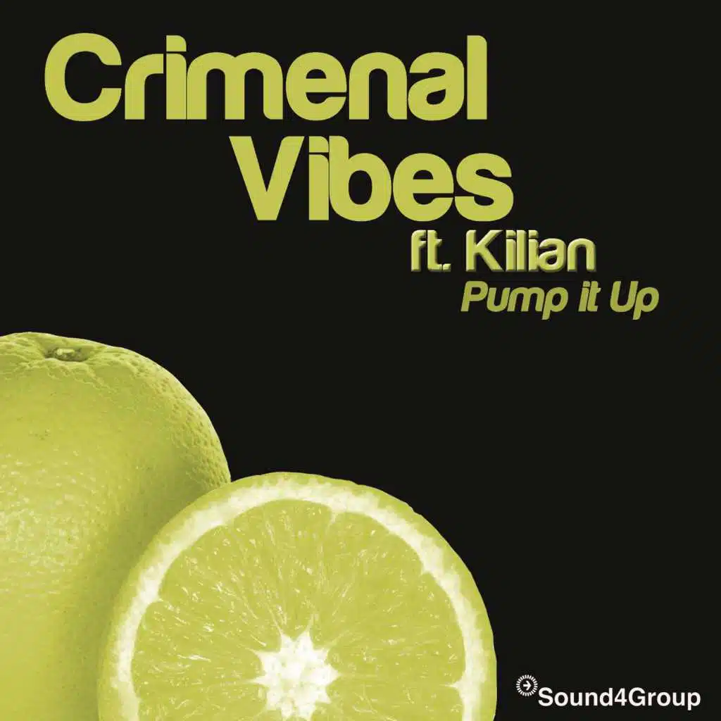 Pump It Up (feat. Kilian)
