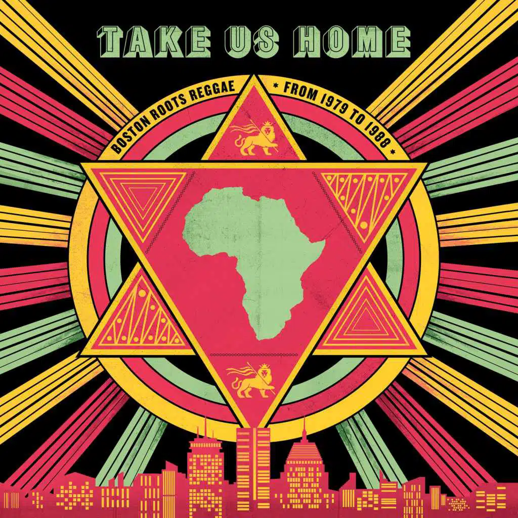 Take Us Home - Boston Roots Reggae: 1979 to 1988
