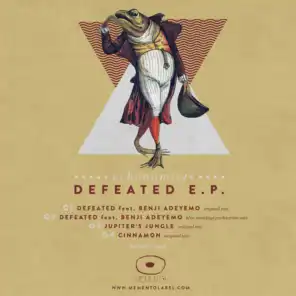 Defeated Ep (feat. Blue Mondays)