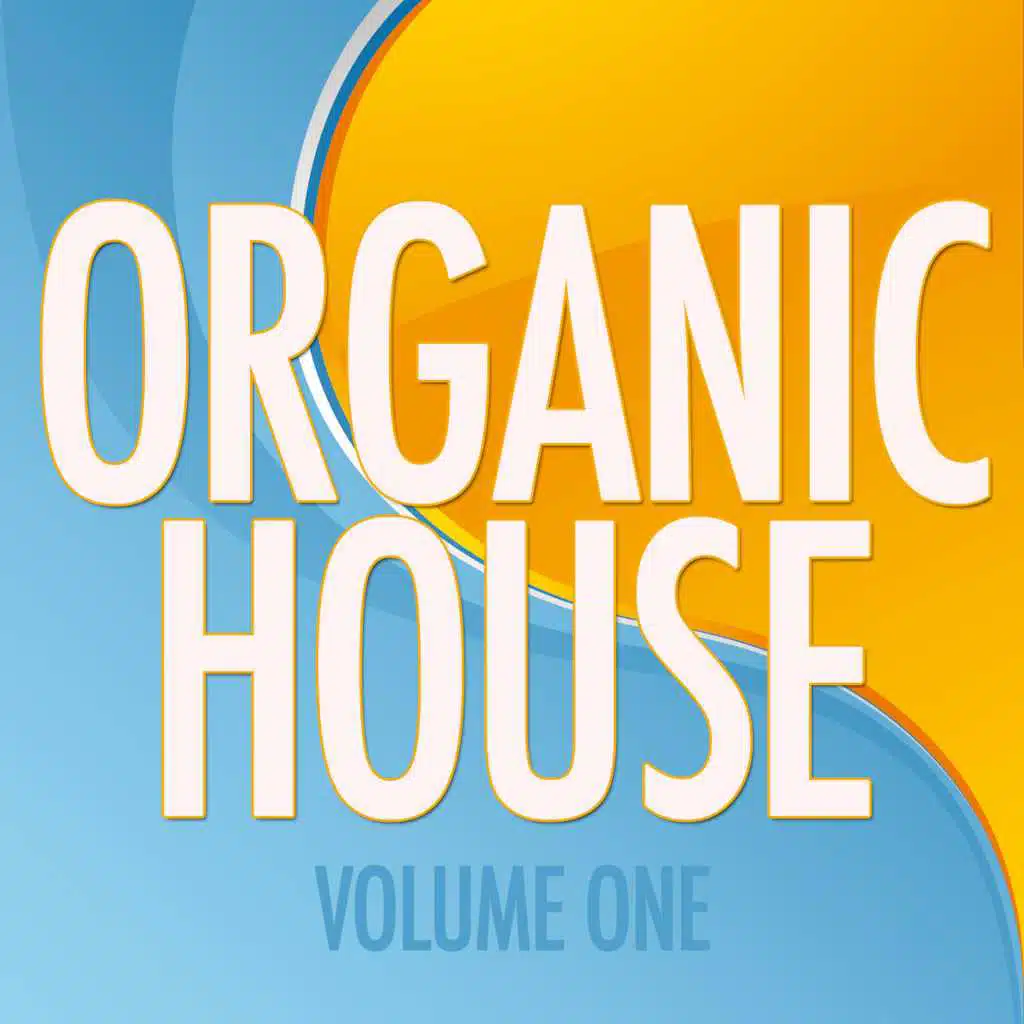Organic House Vol. 1