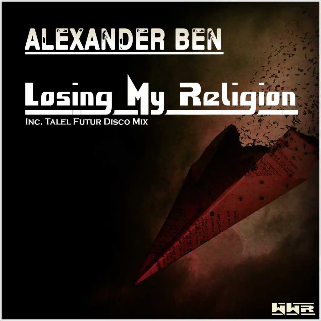 Losing My Religion (Talel Future Disco Mix)