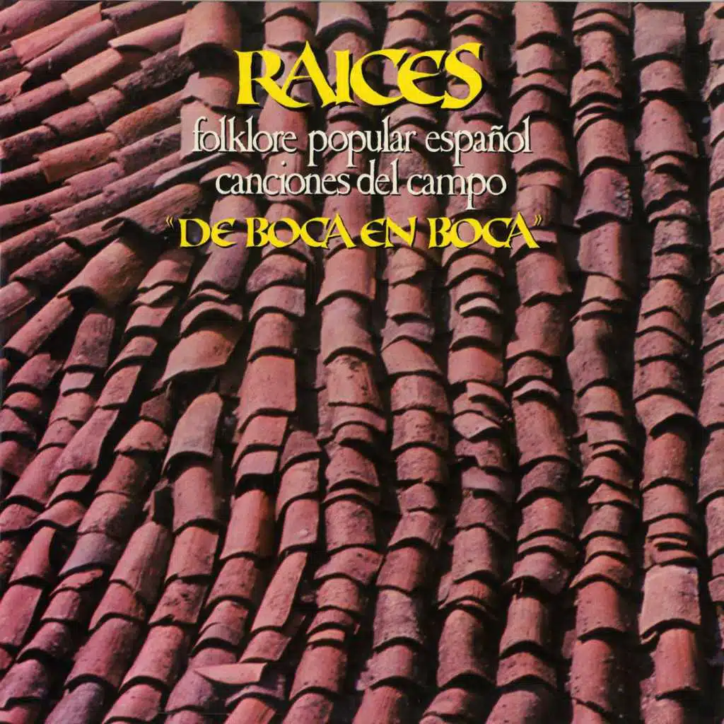 De boca en boca. Folklore popular español. Canciones del campo