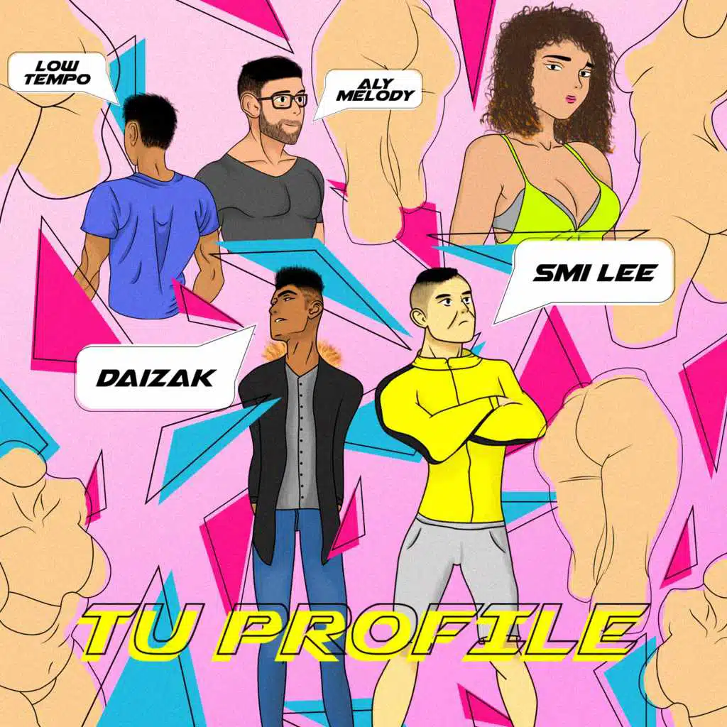 Tu Profile (feat. Low Tempo, Smi-Lee & Aly Melody)