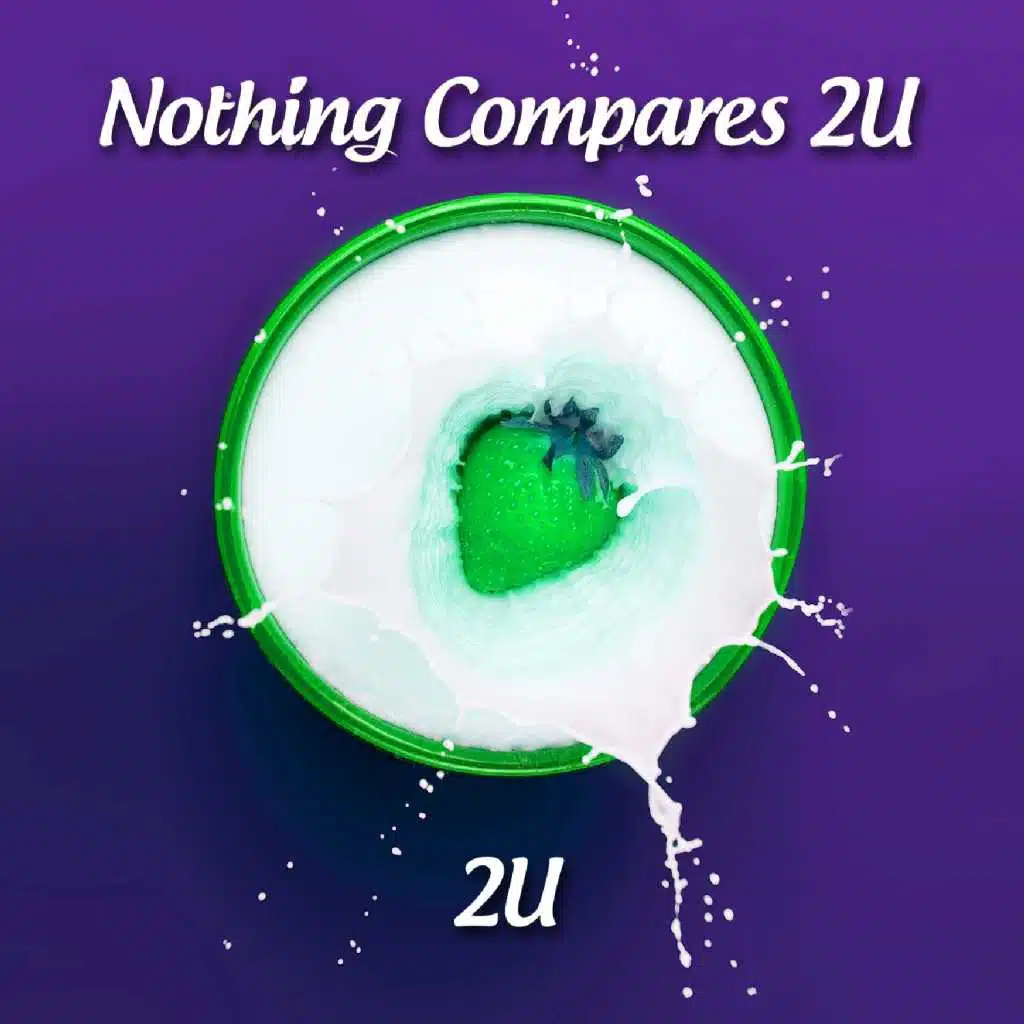 Nothing compares 2 u